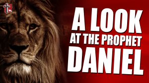 The Prophet Daniel, Part 1: A Preview (April 30, 2023)